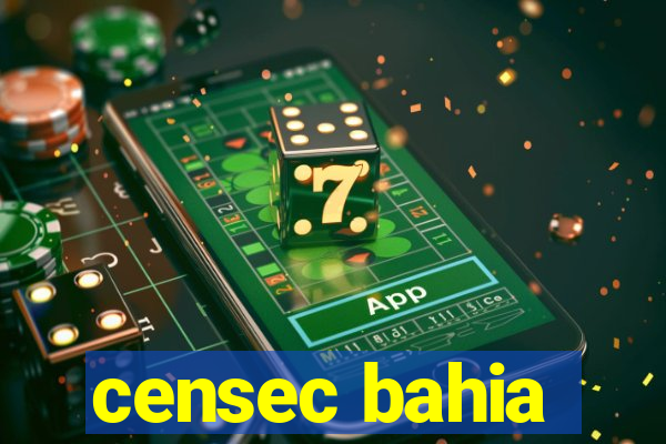 censec bahia